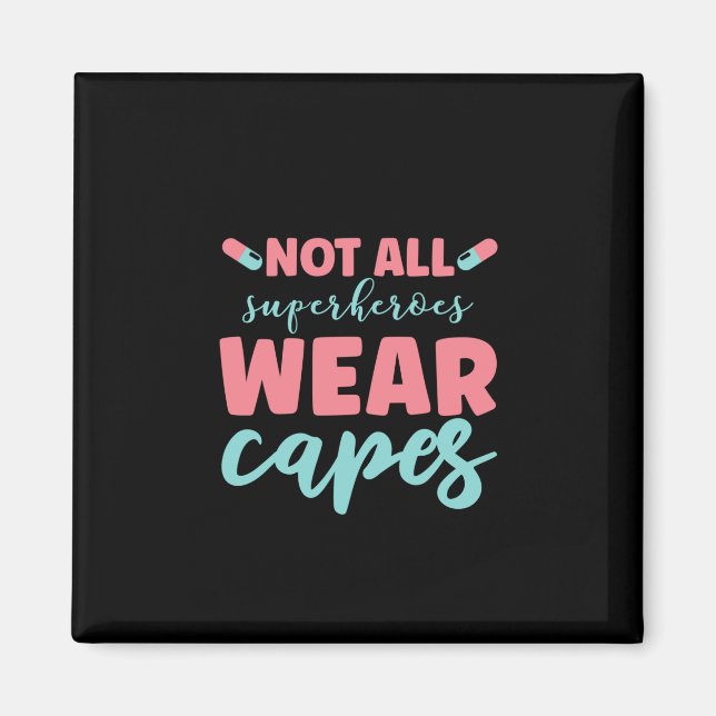 Bäran "Nurse Gift not all Superheroes" Capes Magnet (Framsidan)