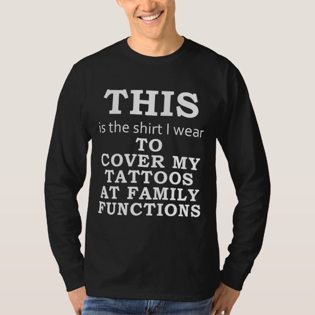 Bäran Shirt I täcker mina tatueringar, familjen-mö T-shirt (Framsida)