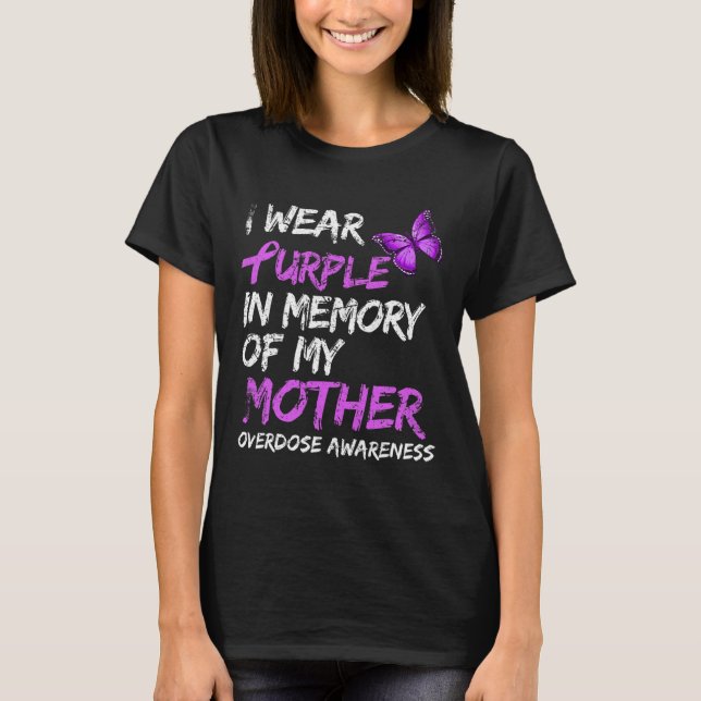 Bärans Lila till minnet av överdosering av min Mor T Shirt (Framsida)