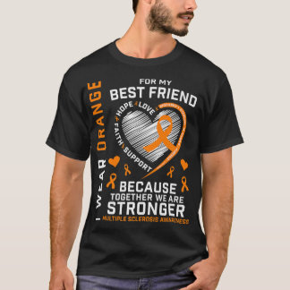 Bärans Orange för min bästa vän Många Sclerosis T Shirt