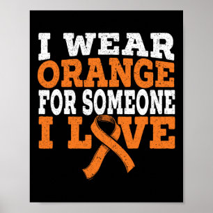 Bärans Orange för någon i Kärlek Leukemias medvete Poster