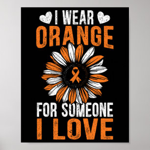 Bärans Orange för någon i Kärlek Leukemias medvete Poster