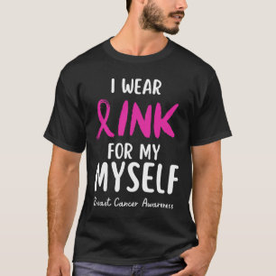 Bärans Rosa för min egen medvetenhet om bröstcance T Shirt
