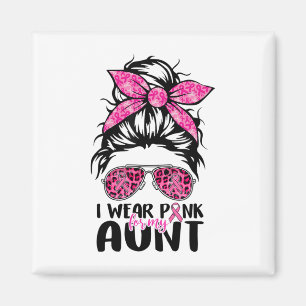 Bärans Rosa för mitt Moster Messy Bun Breast Cance Magnet