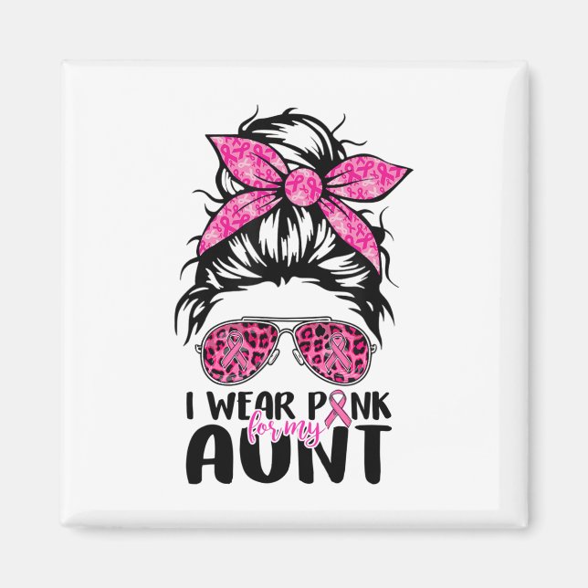 Bärans Rosa för mitt Moster Messy Bun Breast Cance Magnet (Framsidan)