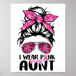 Bärans Rosa för mitt Moster Messy Bun Breast Cance Poster