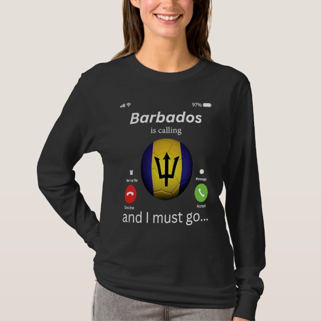 Barbados Is Calling and I Must Go Barbados Flag Me T Shirt (Framsida)