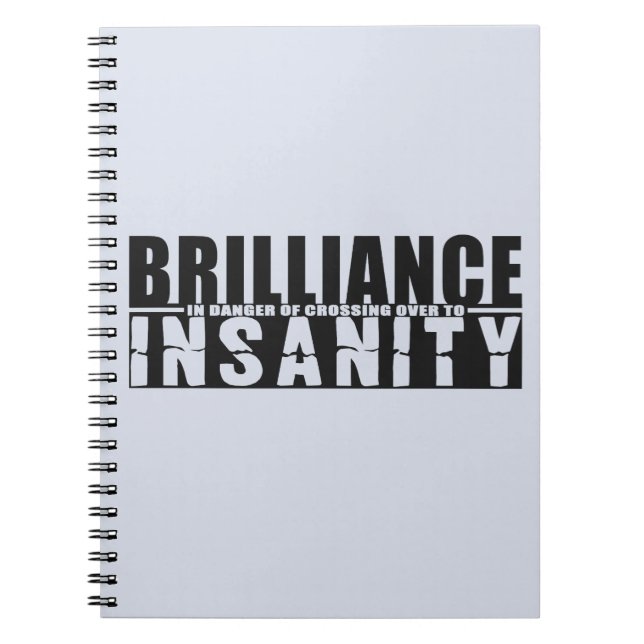 Bärbar BRILLIANCE VS INSANITY-anpassningsbar Anteckningsbok (Framsidan)