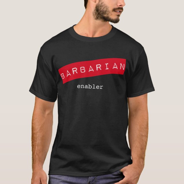 Barbar- EnablerT-tröja T Shirt (Framsida)
