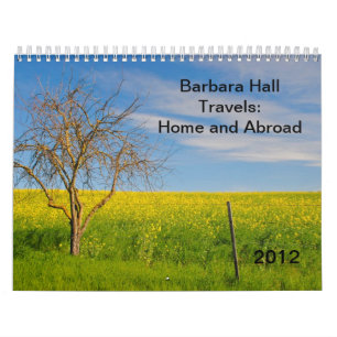 Barbara Hall - resor: Hem och utomlands, 2012 Kalender