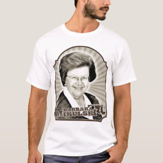Barbara Mikulski T Shirt