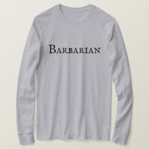 ’Barbarian’ Manar-Shirt T Shirt