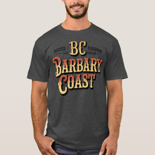 Barbary Kusten Hotel & Casino T Shirt
