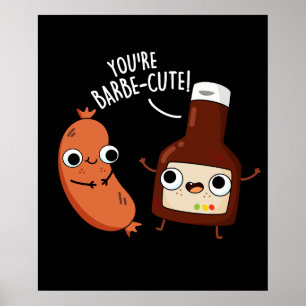 Barbe-söt Funny Barbecue Pun Mörk BG Poster