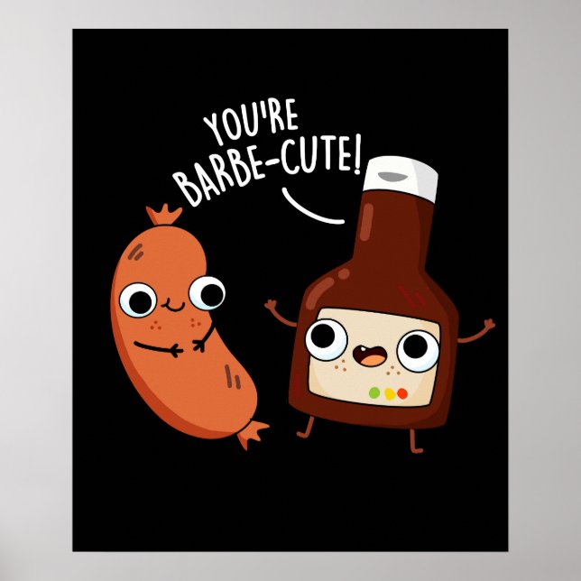 Barbe-söt Funny Barbecue Pun Mörk BG Poster (Framsidan)
