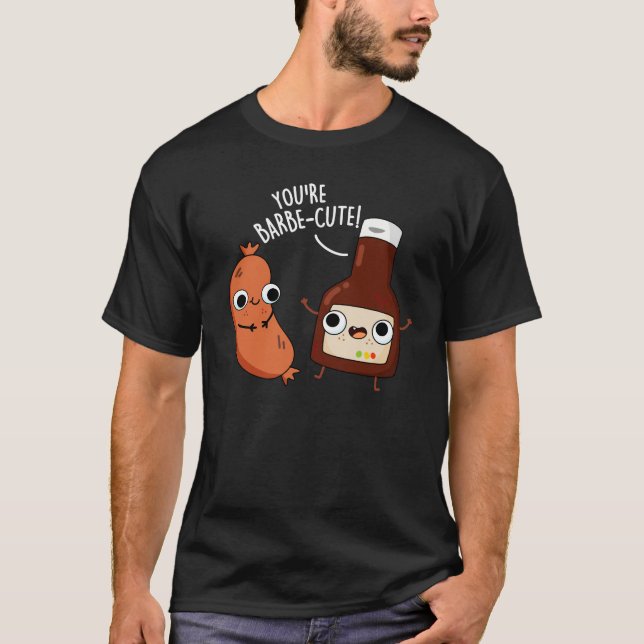 Barbe-söt Funny Barbecue Pun Mörk BG T Shirt (Framsida)