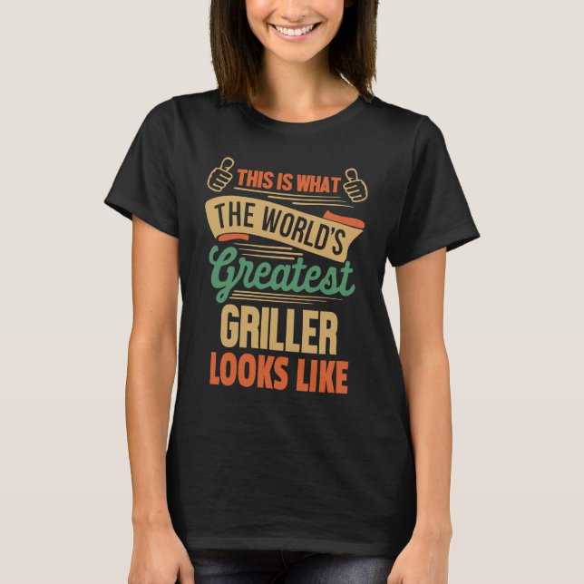 Barbecue  Greatest Griller In The World T Shirt (Framsida)