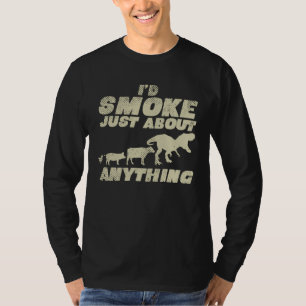 Barbecue Grill Expert jag skulle röka allt T Shirt