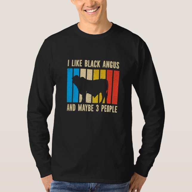 Barbecue Retro I Like Black Angus And Maybe 3 Peop T Shirt (Framsida)