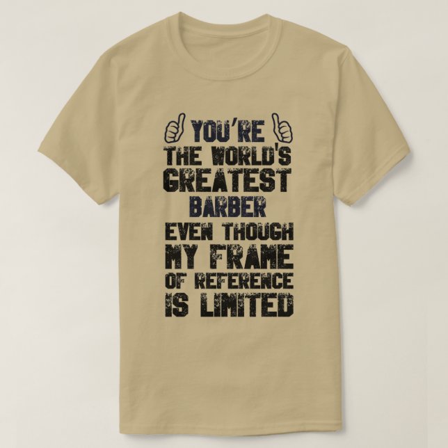 Barber Appreciation Worldx27s Best Barber T Shirt (Design framsida)