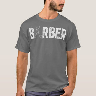 BARBER Barber Shop Hairdresser Gift T Shirt