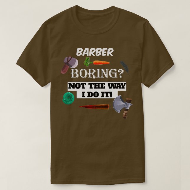 barber Boring T Shirt (Design framsida)