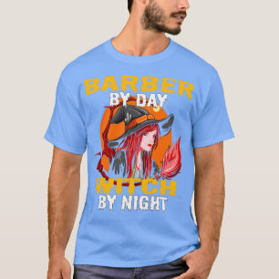 Barber by day häxby night 3 t shirt