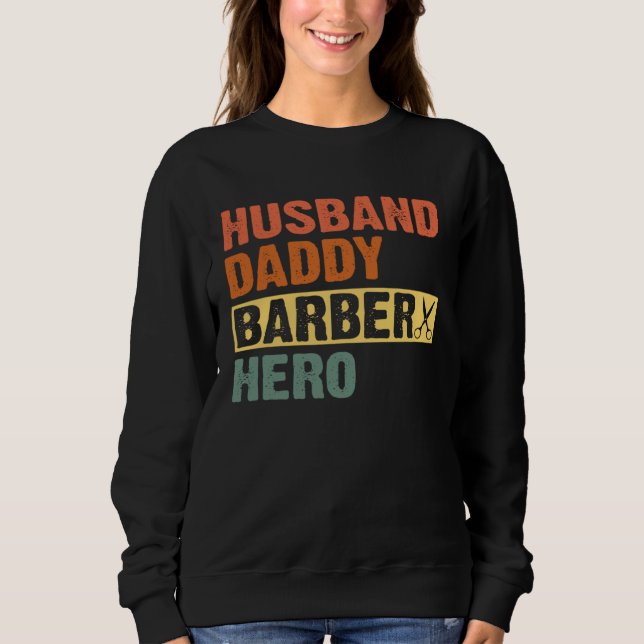 Barber Dad Husband Daddy Hero Father s Day T Shirt (Framsida)