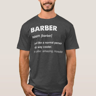 Barber Gift Classic TShirt T Shirt