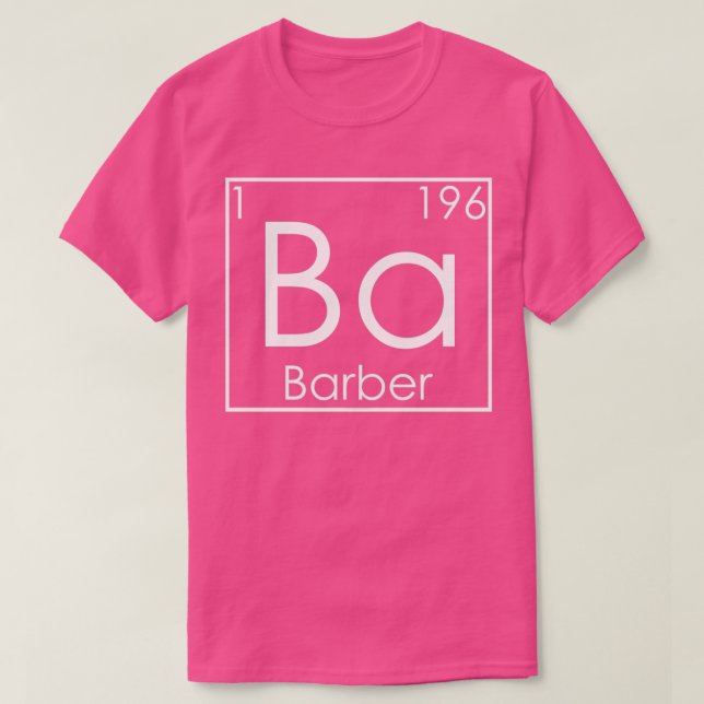 Barber Hair Beard Periodic Inslag Barbers T Shirt (Design framsida)
