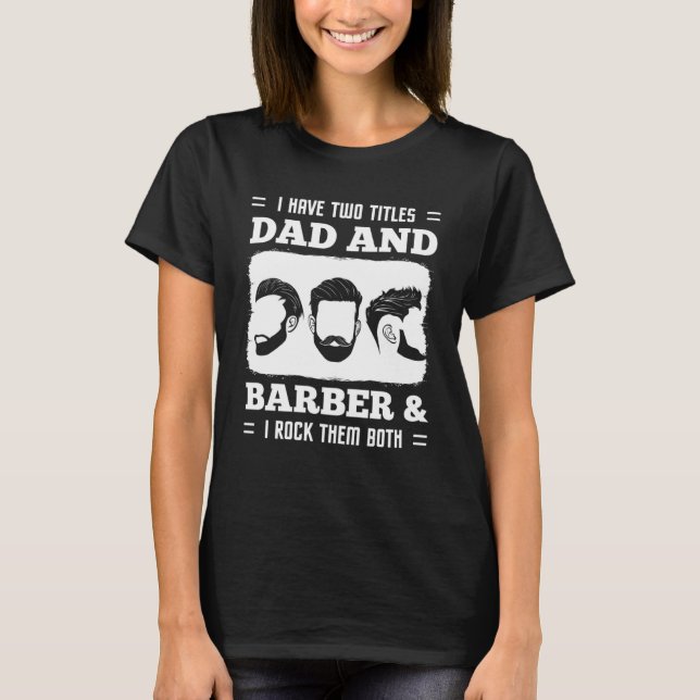 Barber Hairdresser Cosmetolog Hair Stylist Beau T Shirt (Framsida)