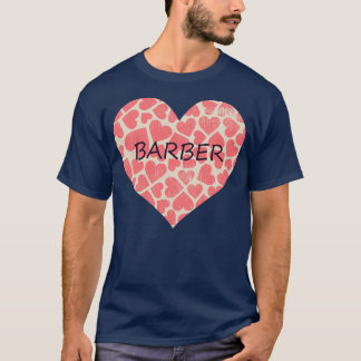Barber Heart I kärlek min barber T Shirt