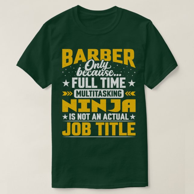 Barber Job Title Funny Hairdresser Cosmetolog H T Shirt (Design framsida)