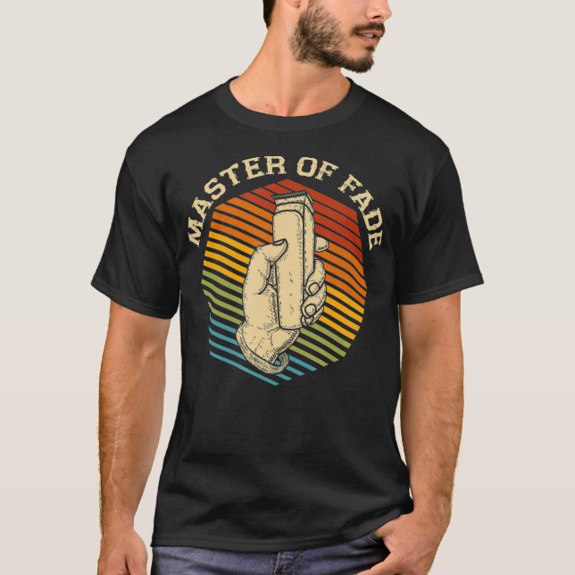 Barber Master of Fade Hairstylist T Shirt (Framsida)