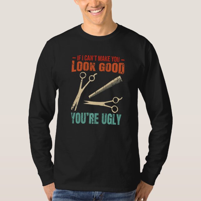 Barber Quote For A Sarcastic Hairdresser   T Shirt (Framsida)