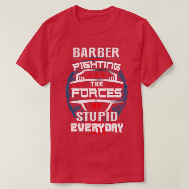 Barber som kämpar dagligen t shirt (Design framsida)