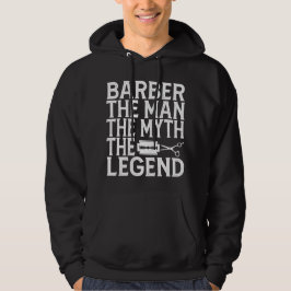 Barber The Man 2024 Hoodie