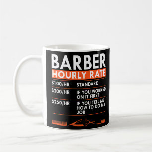 Barber Timly Rate Barbershop Hair Cutter Labor Ra Kaffemugg