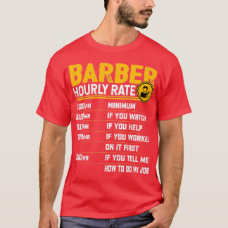 Barber Timly Rate Funny Barber Hairstylist Hairder T Shirt