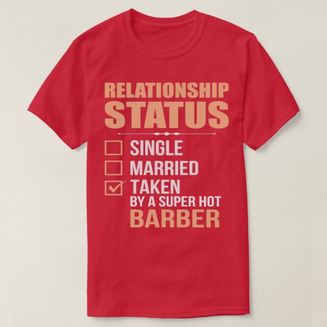Barbercitat för relationsstatus t shirt (Design framsida)