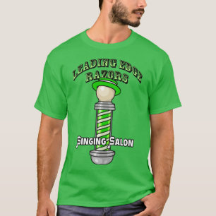 Barbershop Lead Singer "Singing Salon" T Shirt