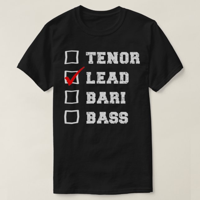 Barbershop Voice Checkbo I sing Lead Quartet Singe T Shirt (Design framsida)