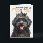 Barbet Hund Kung för dag Funny Birthday Kort<br><div class="desc">Den födelsedagspojke som är förtjust i hans Barbet hund känner säkert redo för ett stort firande när du skickar det här lustiga kung på födelsedagskortet.</div>