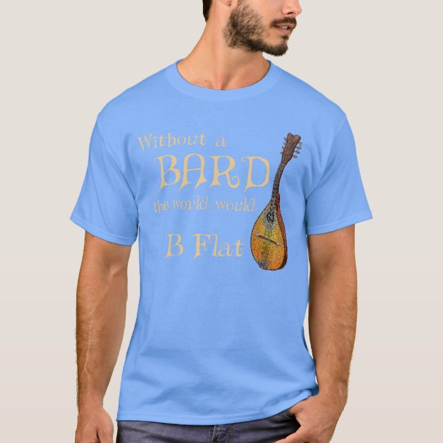 Bard klass skämt för fantasy-spelare B Flat Pu T Shirt (Framsida)