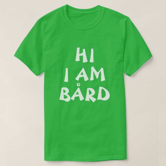Bård norska Namn lustig på engelska T-shirt (Design framsida)