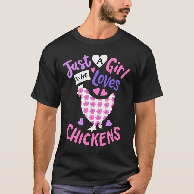 Bards bara en flicka som Kärlek Chickens Chicken H T Shirt (Framsida)