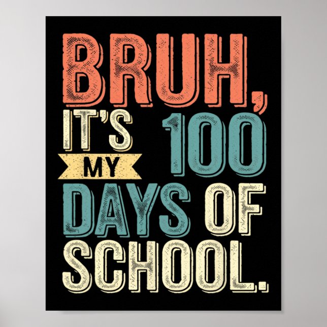 Bards Boys Bruh, det är mina 100 dagar som lärare  Poster (Framsidan)