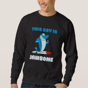 Bards den här pojken är Jawsome Fantastisk Shark P Lång Ärmad Tröja