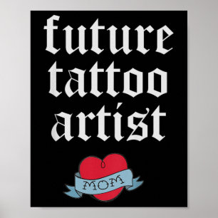 Bards Future Tatto Artist Kids Småbarn Mamma Heart Poster