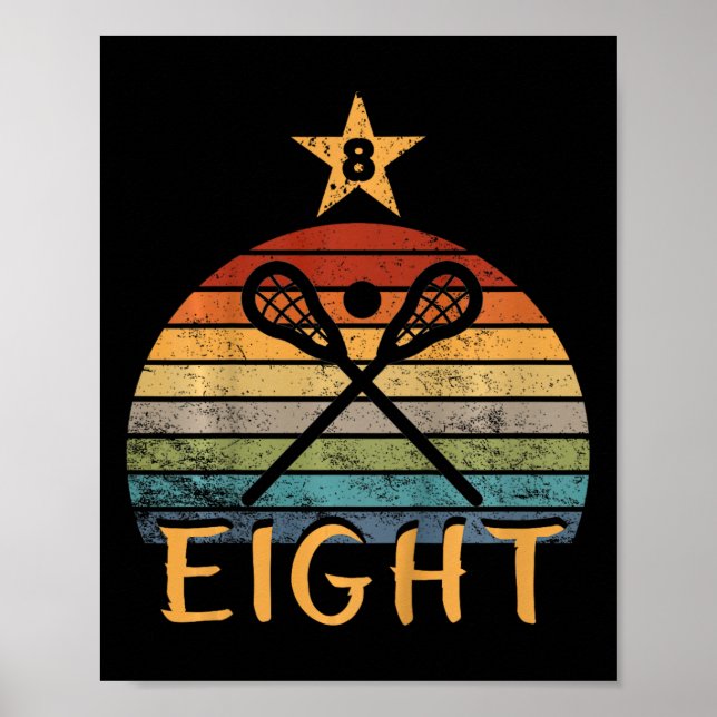 Bards Lacrosse Birthday 8 Year Old Lacrosse 8th Bi Poster (Framsidan)